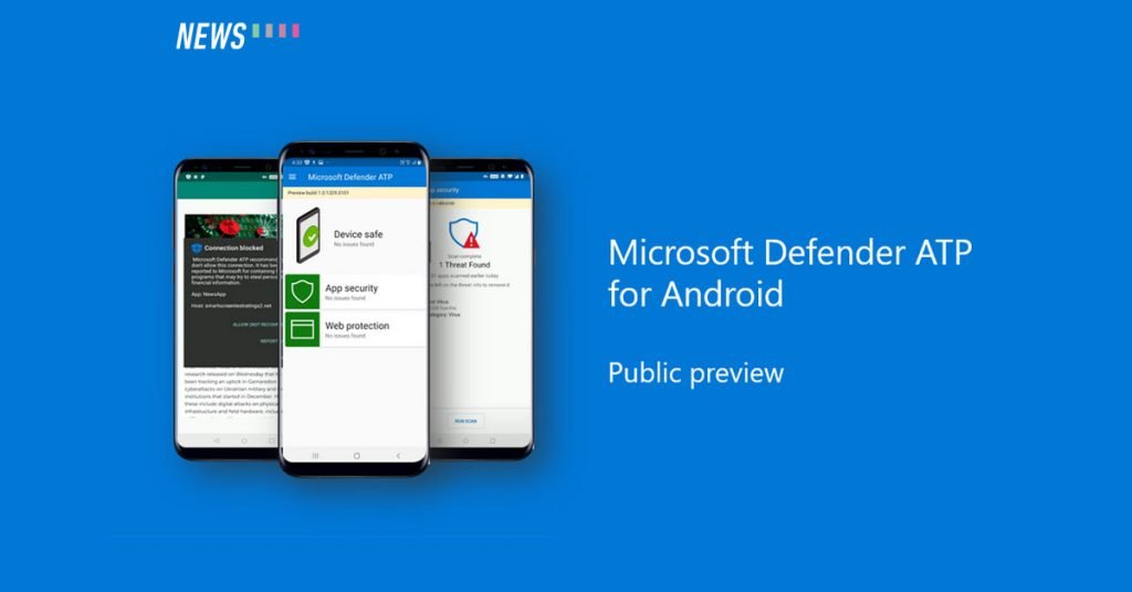 Microsoft Defender ATP: Antivirus trial for Android devices announced