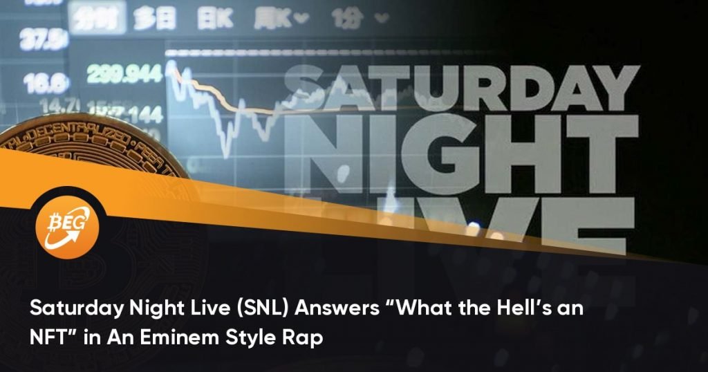 Saturday Night Live (SNL) Answers “What the Hell’s an NFT” in An Eminem Style Rap