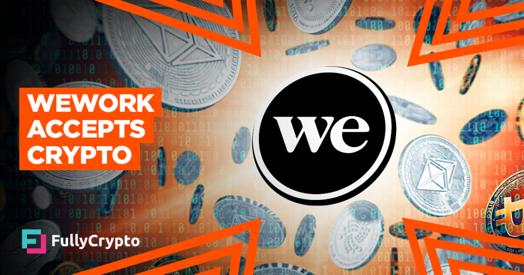 WeWork Accepts Cryptocurrency Payments