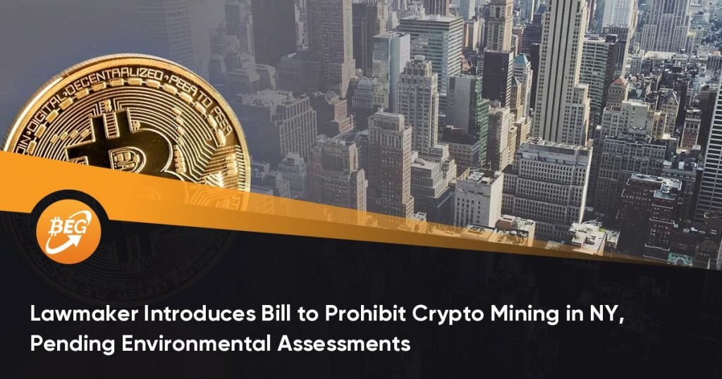 Lawmaker Introduces Bill to Prohibit Crypto Mining in NY, Pending Environmental Assessments
