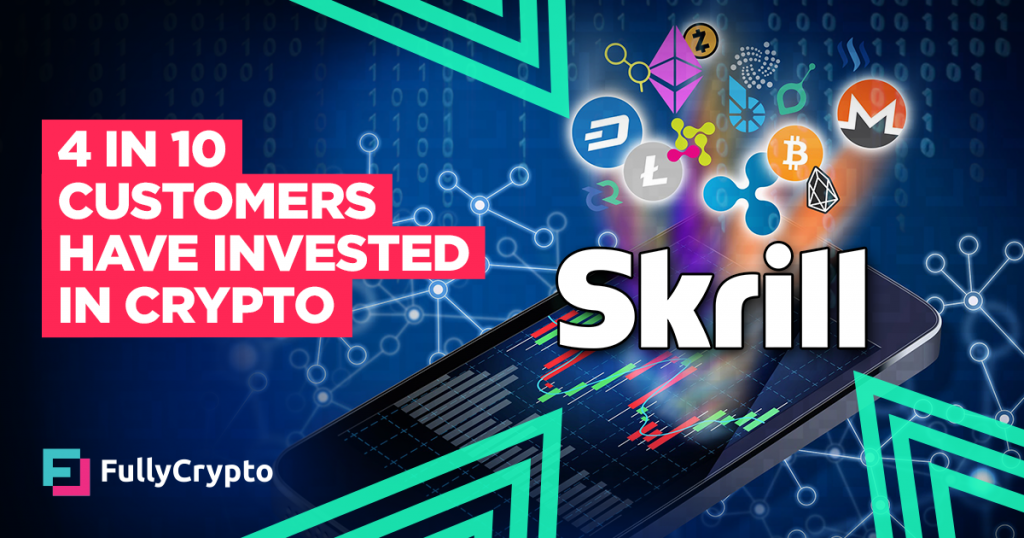 Skrill: 4 in 10 Customers Have Invested in Crypto