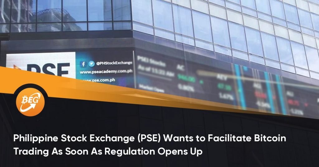 Philippine Stock Exchange (PSE) Wants to Facilitate Bitcoin Trading As Soon As Regulation Opens Up