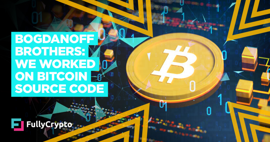 Bogdanoff Brothers: We Worked on Bitcoin Source Code