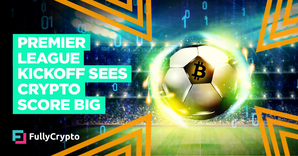 Cryptocurrency on Display as New Premier League Season Kicks Off
