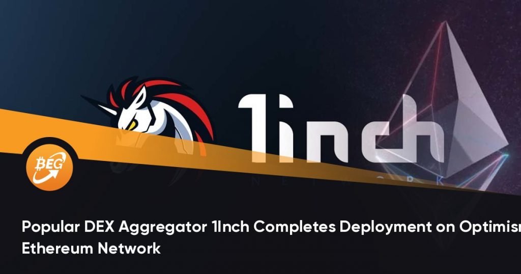 Popular DEX Aggregator 1Inch Completes Deployment on Optimism Ethereum Network