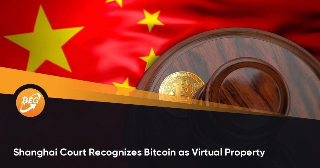 Shanghai Court Recognizes Bitcoin as Virtual Property
