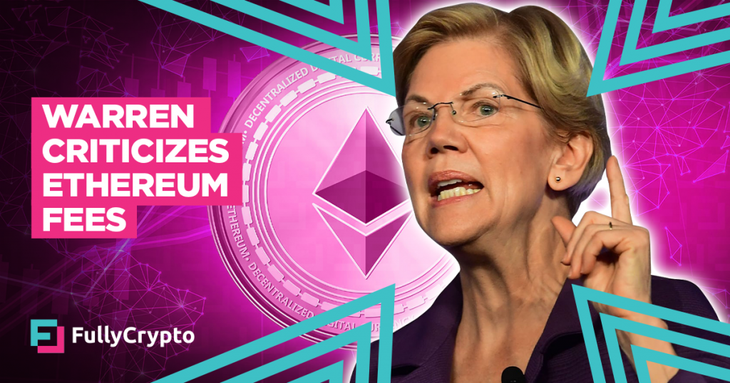 Elizabeth Warren Criticizes Ethereum Fees