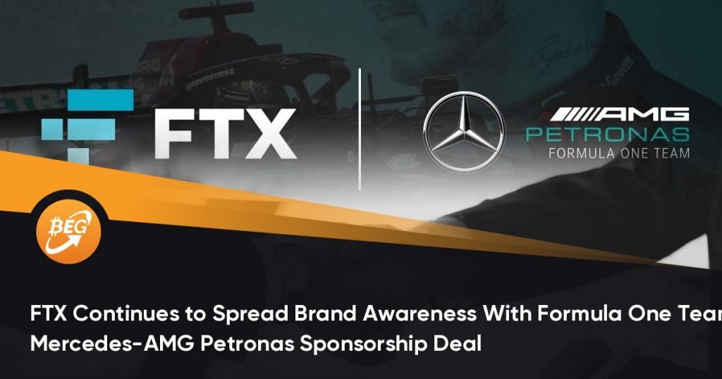 FTX Continues to Spread Brand Awareness With Formula One Team Mercedes-AMG Petronas Sponsorship Deal
