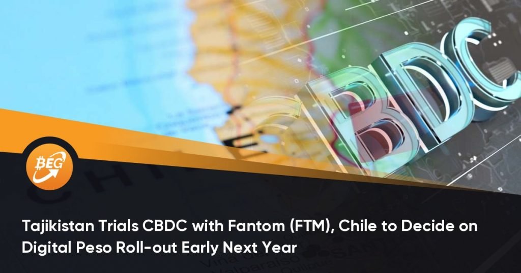 Tajikistan Trials CBDC with Fantom (FTM), Chile to Decide on Digital Peso Roll-out Early Next Year