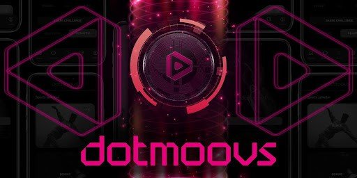 Dotmoovs Launched App Beta Version Aiming for Late 2021 Full Release and NFT Engagement