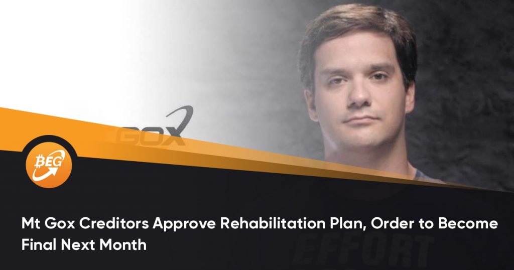 Mt Gox Creditors Approve Rehabilitation Plan, Order to Become Final Next Month