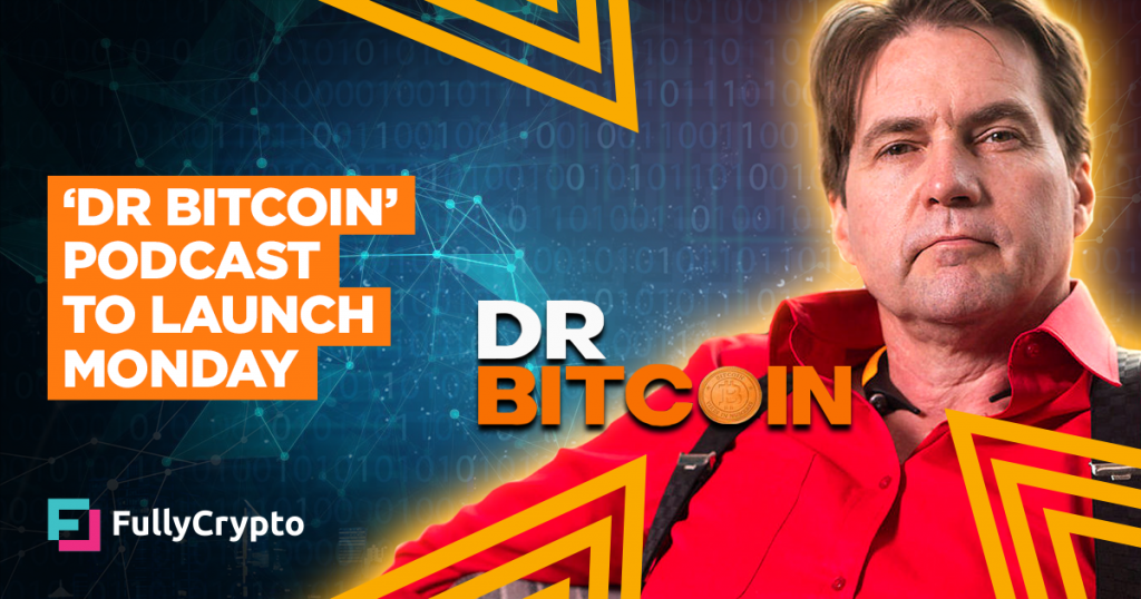 Craig Wright Podcast ‘Dr Bitcoin’ to Launch Monday
