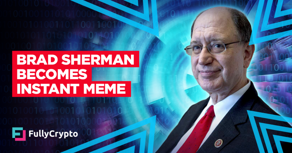 Brad Sherman Becomes Instant Meme After Congress Hearing
