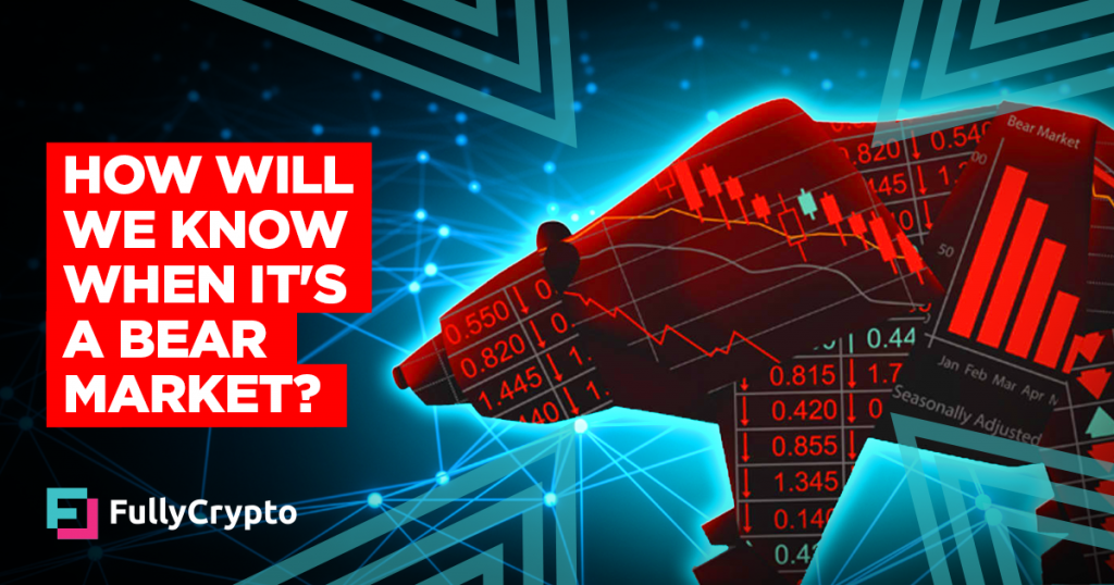 How Will We Know When It’s a Bear Market?