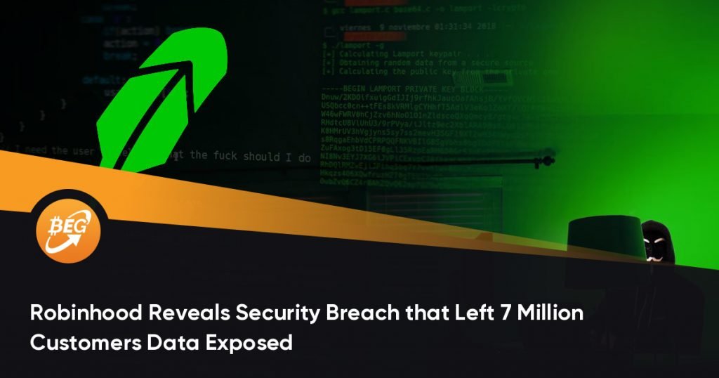 Robinhood Reveals Security Breach that Left 7 Million Customers Data Exposed