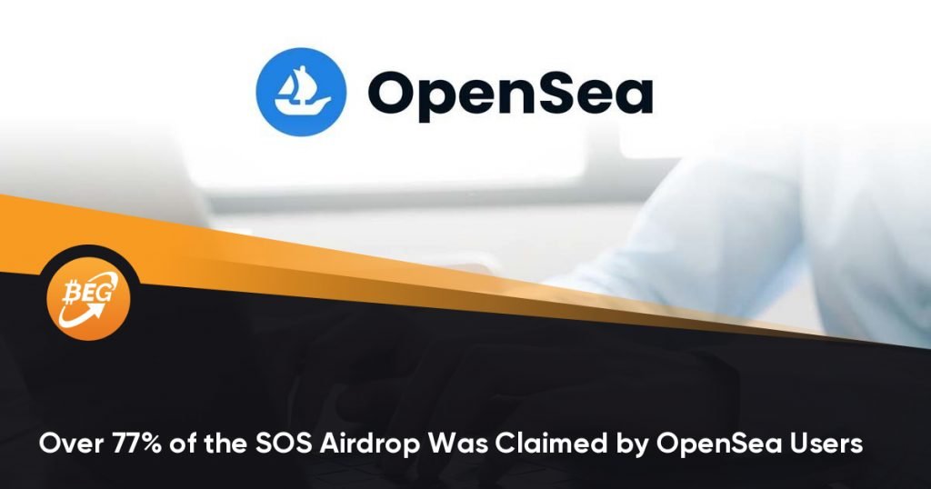 Over 77% of the SOS Airdrop Was Claimed by OpenSea Users