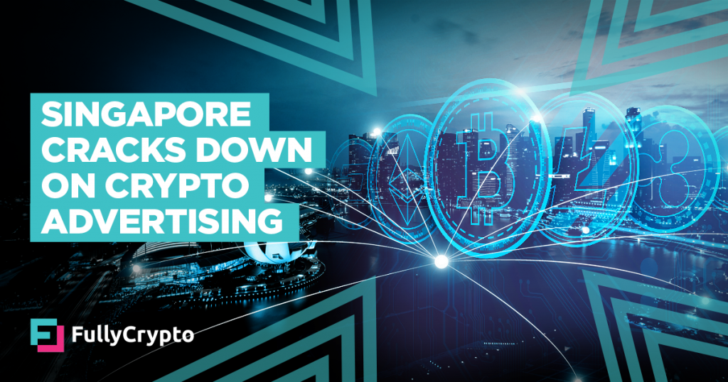 Singapore Authorities Crack Down on Crypto Advertising
