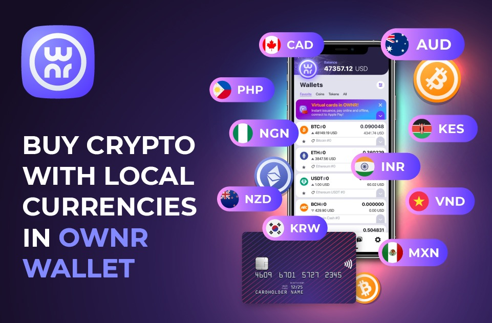OWNR Wallet expanded the list of national currencies