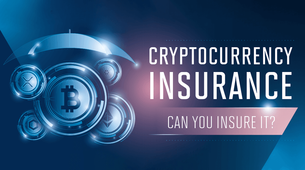 Can You Insure Your Cryptocurrency?