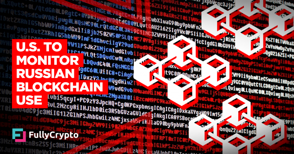 U.S. Procures Blockchain Analytics to Monitor Russian Crypto Use