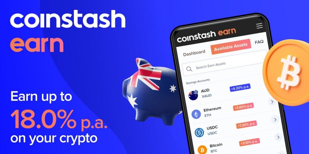 Coinstash Earn Offers Australians Rewards Of Up To 18% On Their Crypto and 4.20% On Their AUD Savings