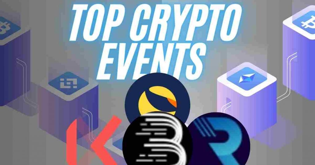 Upcoming Crypto Events | Terra Proposal 1623 | May Week 4