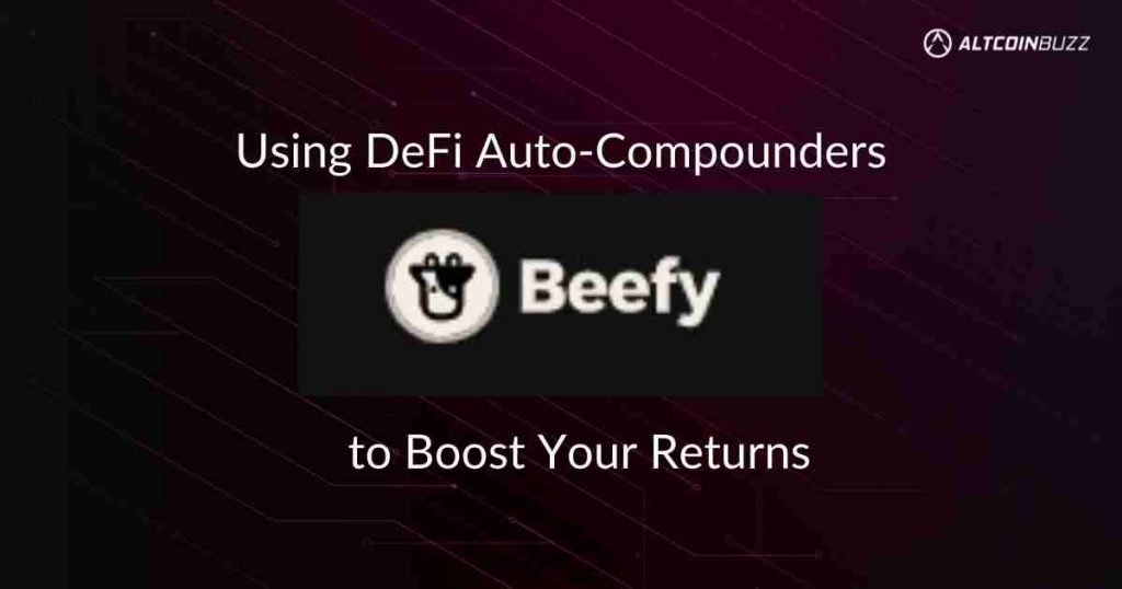 3 DeFi Auto-compounders Platforms to Boost Your Staking Rewards