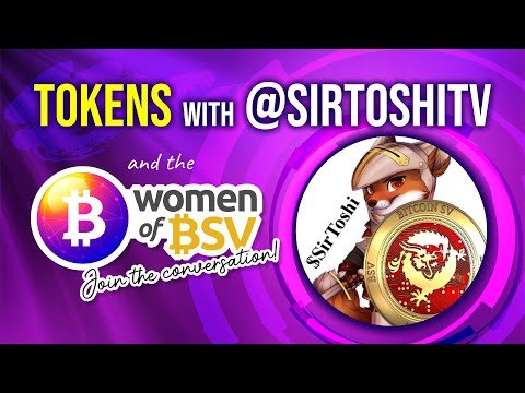 Sirtoshi with Women of BSV: Education quintessential for Bitcoin