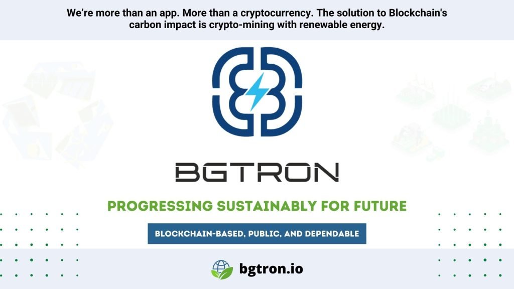 BGTRON Blockchain-Based, Public, & Dependable System