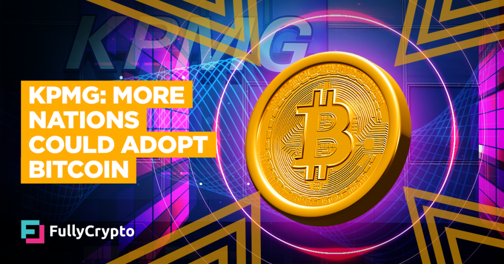 KPMG: Other Nations “Could Follow” El Salvador in Adopting Bitcoin