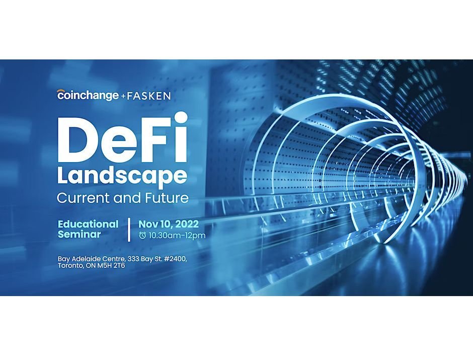 Coinchange x Fasken to Host DeFi Educational Seminar for Cryptocurrency Users & Investors