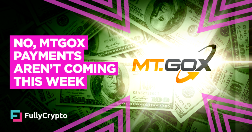 No, MtGox Payments Aren’t Coming Out This Week