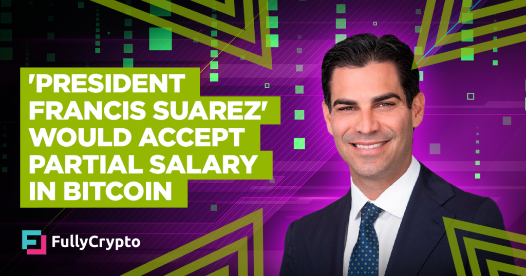 Francis Suarez Will Accept Partial Salary in Bitcoin if President