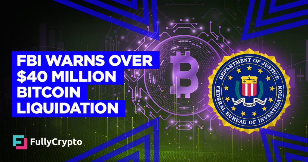 FBI Warns Over $40 Million Bitcoin Liquidation by DPRK Hackers