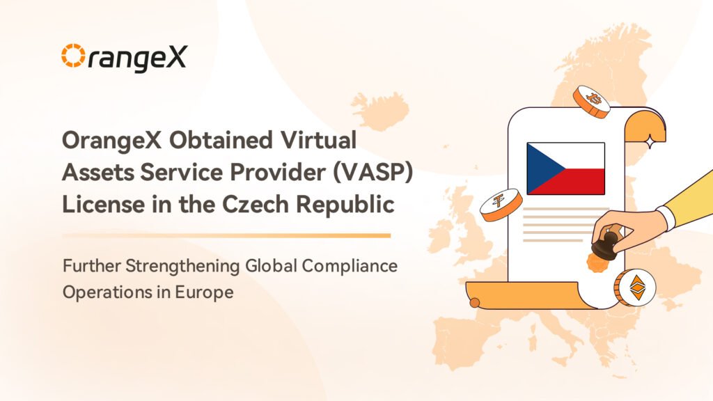 OrangeX Obtained Virtual Assets Service Provider (VASP) License in Europe in the Czech Republic