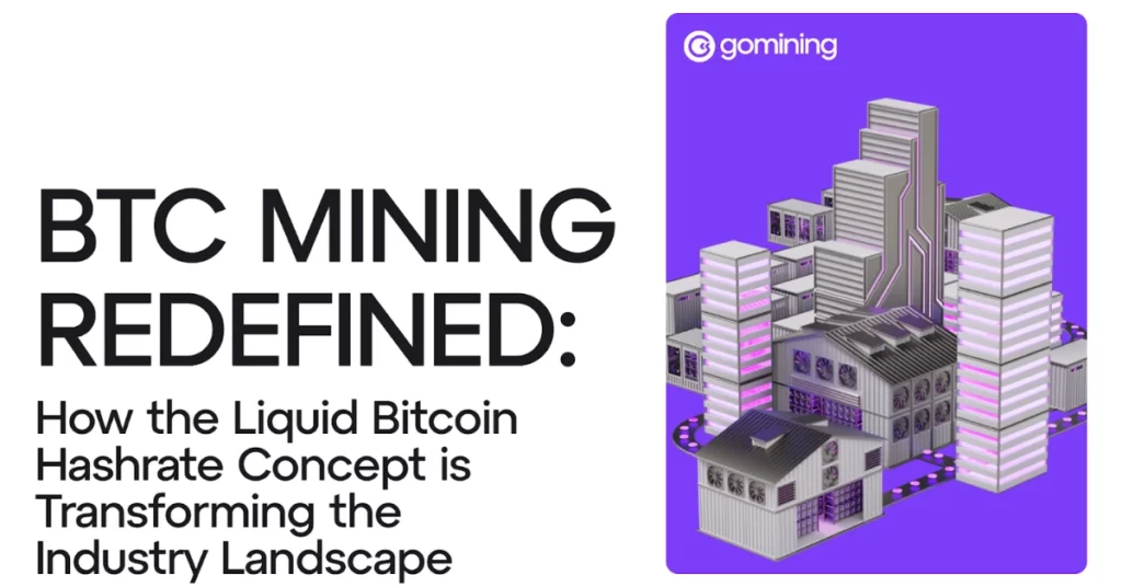 BTC Mining Redefined: How Liquid Bitcoin Hashrate Is Transforming Industry