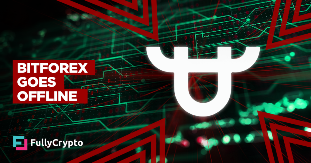 Bitforex Exchange Goes Offline as $57 Million Withdrawn