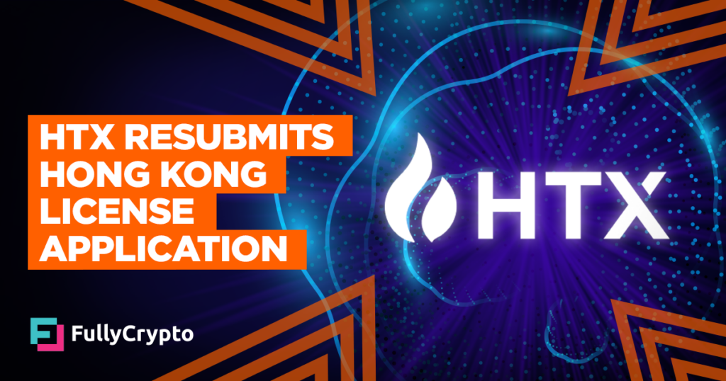 HTX Resubmits Hong Kong Crypto License Application