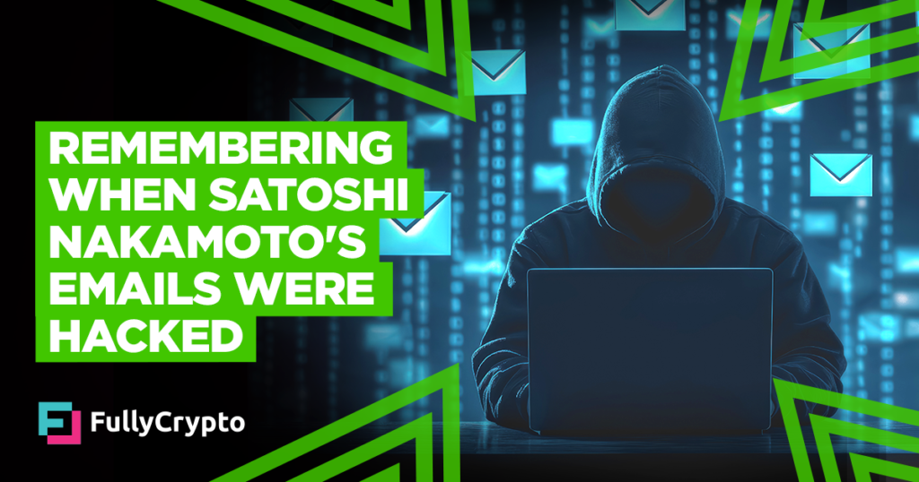 Remembering When Satoshi Nakamoto’s Emails Were Hacked