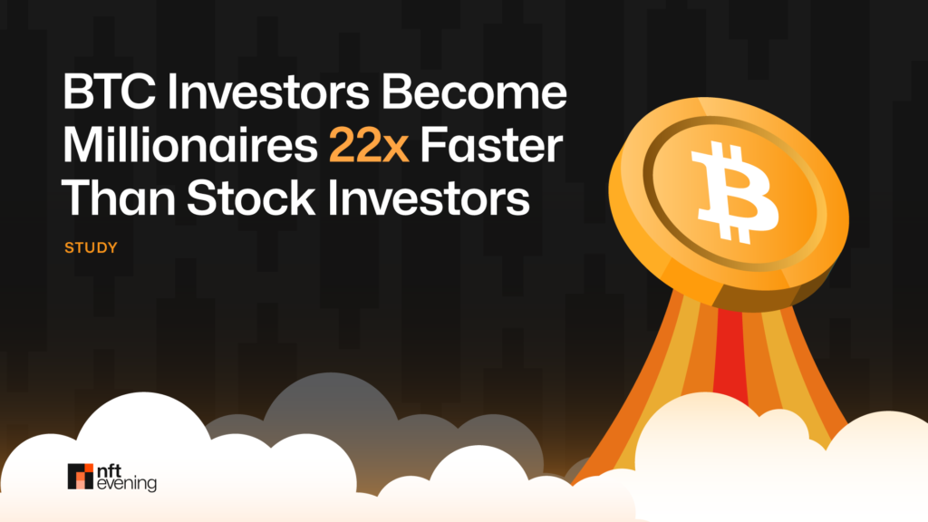 BTC Investors Become Millionaires 22x Faster Than Stock Investors