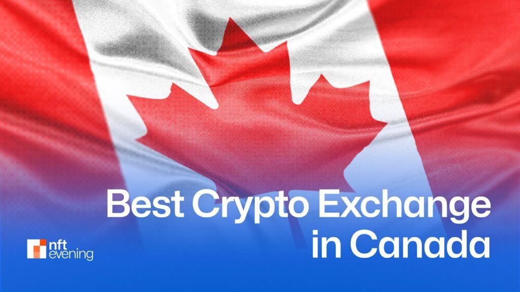7 Best Crypto Exchanges in Canada (January 2025)