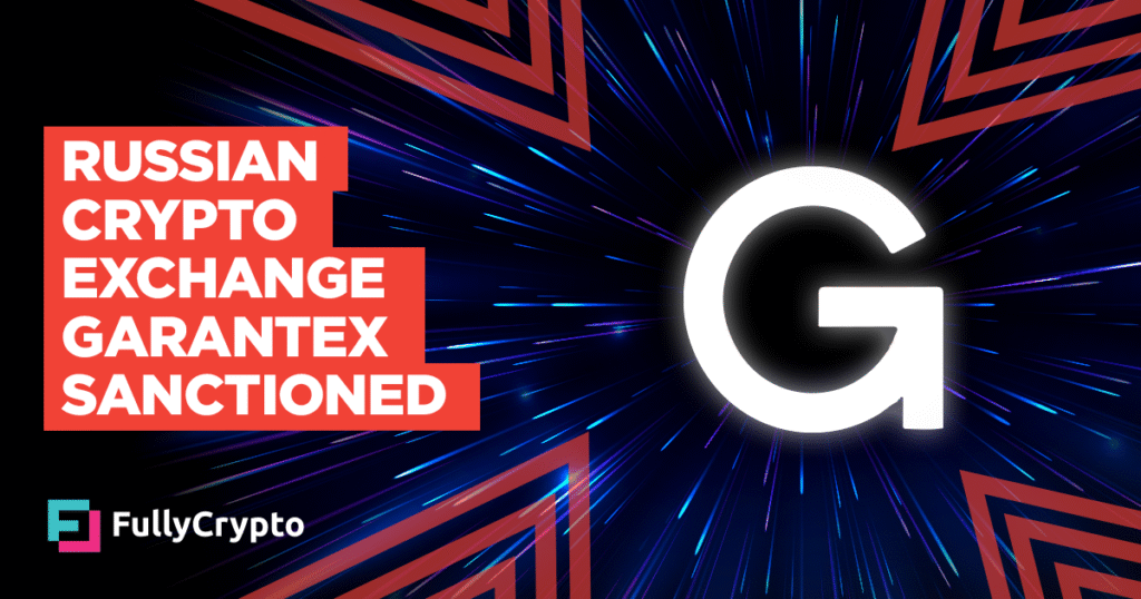 Russian Crypto Exchange Garantex Sanctioned by EU