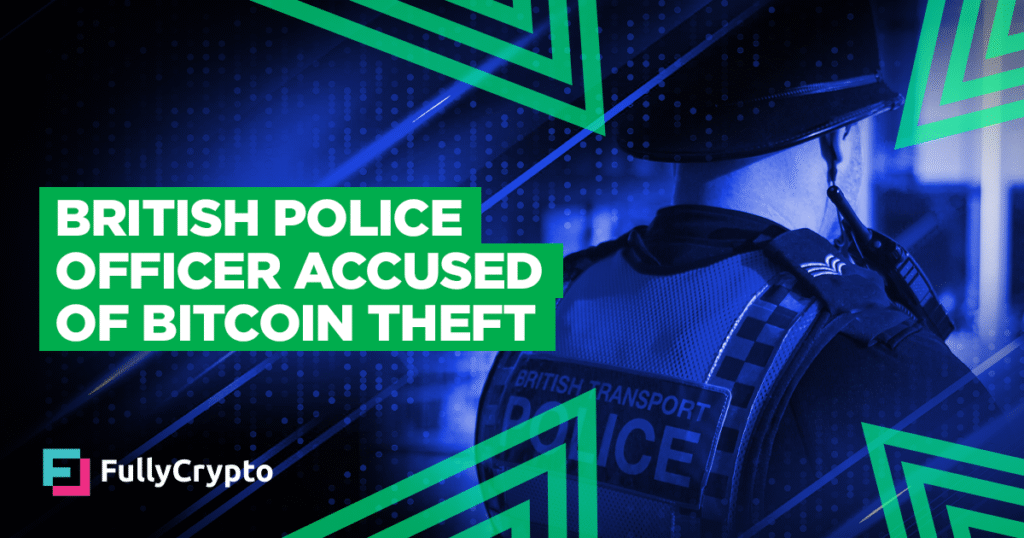 British Police Officer Accused of 2017 Bitcoin Theft