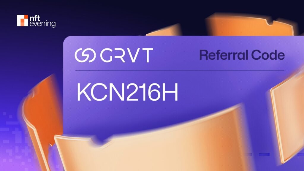 GRVT Referral Code “KCN216H’ and Sign-up Bonus