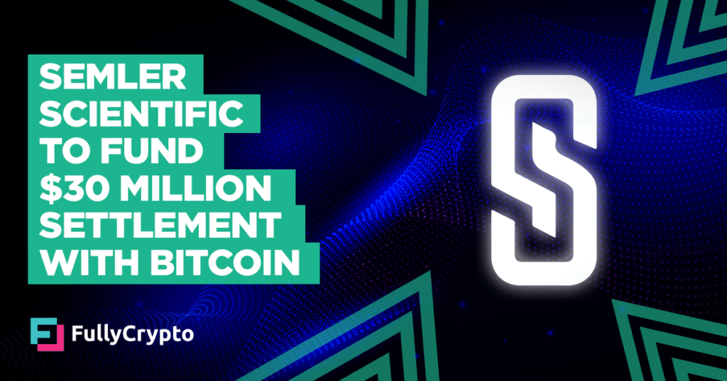Semler Scientific to Fund $30 Million DOJ Settlement with Bitcoin