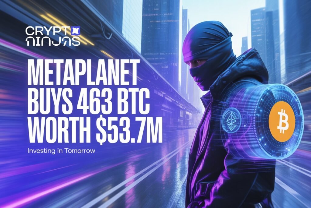 Metaplanet Buys 463 BTC Worth $53.7M in Latest Bitcoin Acquisition