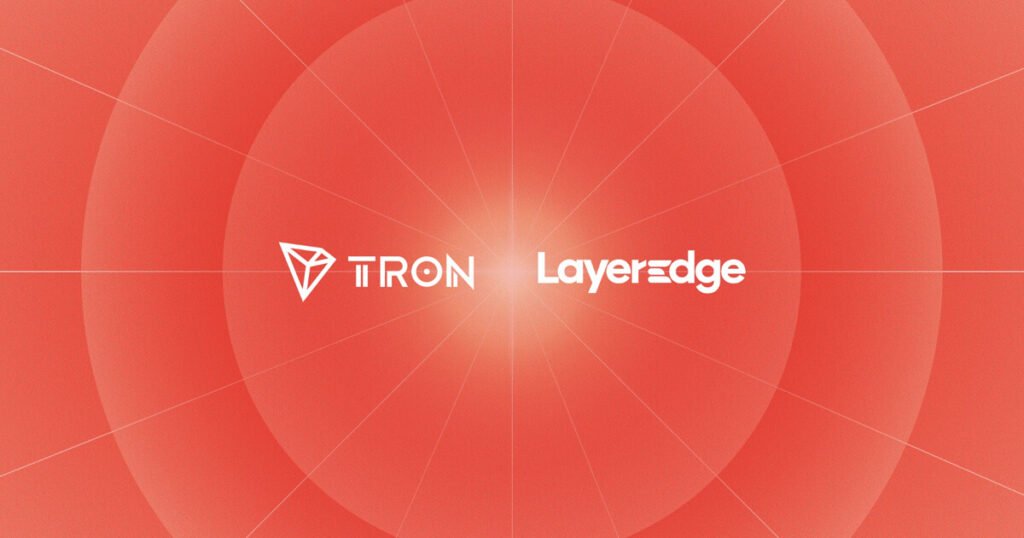 LayerEdge Brings Zero-Knowledge Verification to TRON Network with Bitcoin-Anchored Security