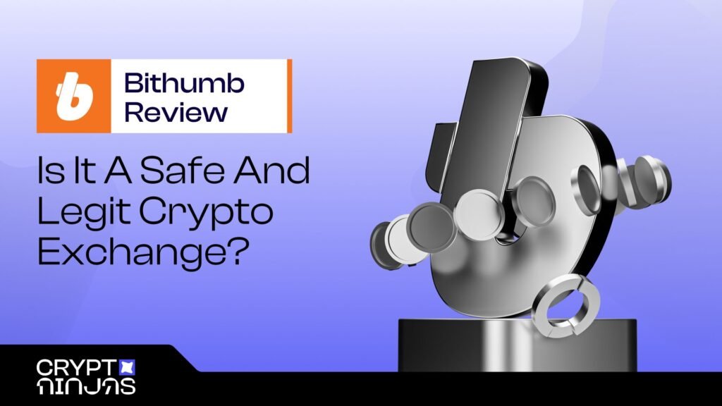 Bithumb Review 2026: Is It a Safe and Legit Crypto Exchange?
